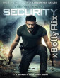 Security (2017) Dual Audio (ORG) [Hindi+English] Hollywood Hindi Dubbed Movie Download